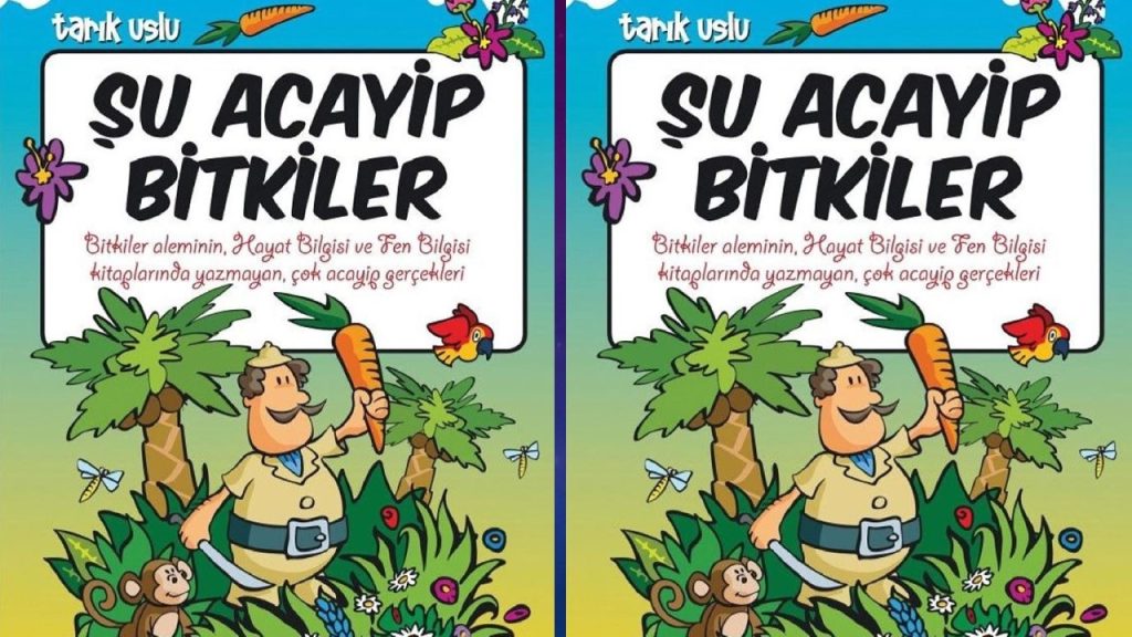 Şu Acayip Bitkiler Özet
