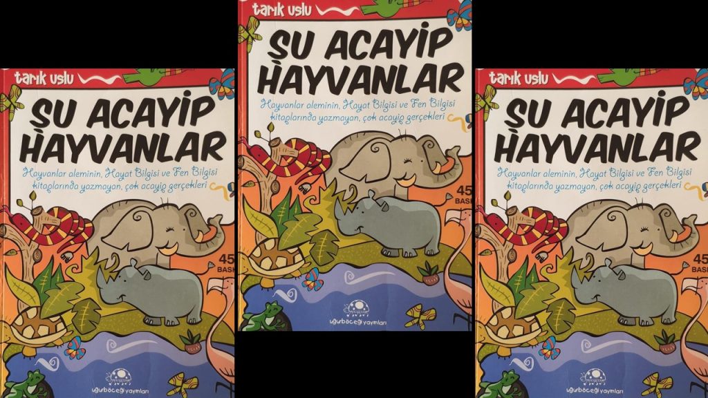 Şu Acayip Hayvanlar Özet