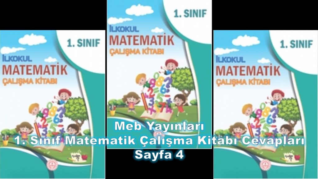 1. Sınıf Matematik Çalışma Kitabı Cevapları Meb Yayınları Sayfa 4