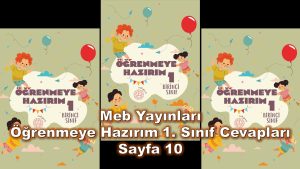 Öğrenmeye Hazırım 1. Sınıf Cevapları Meb Yayınları Sayfa 10