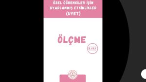 Özel Öğrenciler İçin Uyarlanmış Etkinlikler (UYET) Ölçme 5. Cilt Cevapları Sayfa 10