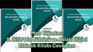 5. Sınıf Din Kültürü Etkinlik Kitabı Cevapları Meb Yayınları