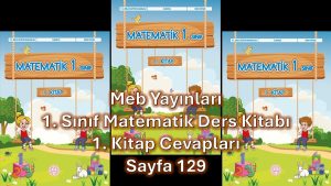 1. Sınıf Matematik Ders Kitabı 1. Kitap Cevapları Meb Yayınları Sayfa 129