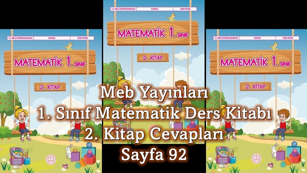1. Sınıf Matematik Ders Kitabı 2. Kitap Cevapları Meb Yayınları Sayfa 92