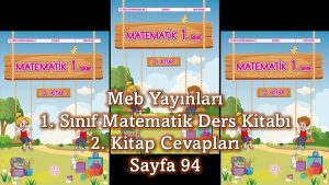 1. Sınıf Matematik Ders Kitabı 2. Kitap Cevapları Meb Yayınları Sayfa 94