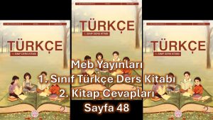 1. Sınıf Türkçe Ders Kitabı 2. Kitap Cevapları Meb Yayınları Sayfa 48