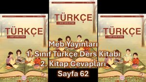 1. Sınıf Türkçe Ders Kitabı 2. Kitap Cevapları Meb Yayınları Sayfa 62