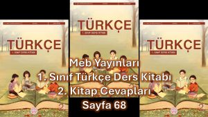 1. Sınıf Türkçe Ders Kitabı 2. Kitap Cevapları Meb Yayınları Sayfa 68