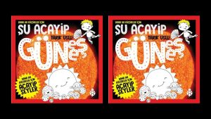 Şu Acayip Güneş Özet