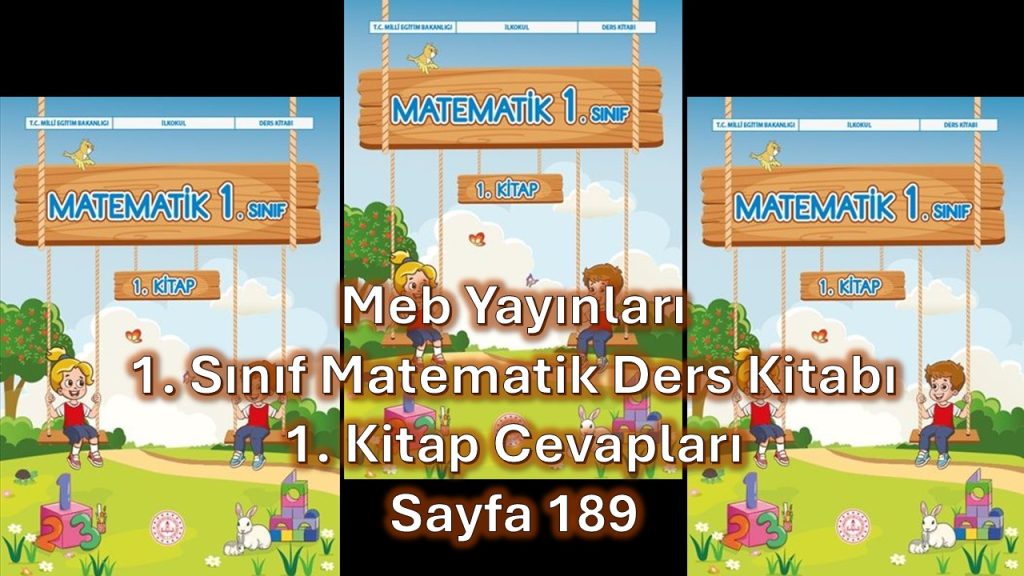 1. Sınıf Matematik Ders Kitabı 1. Kitap Cevapları Meb Yayınları Sayfa 189