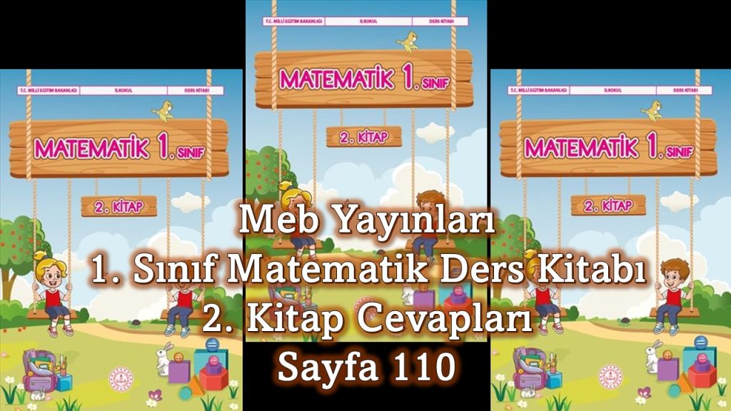 1. Sınıf Matematik Ders Kitabı 2. Kitap Cevapları Meb Yayınları Sayfa 110