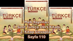 1. Sınıf Türkçe Ders Kitabı 2. Kitap Cevapları Meb Yayınları Sayfa 110