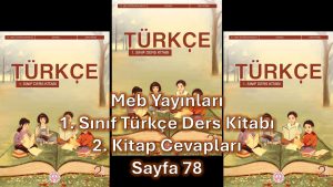 1. Sınıf Türkçe Ders Kitabı 2. Kitap Cevapları Meb Yayınları Sayfa 78