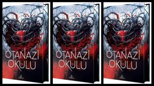 Ötanazi Okulu 4 Özet