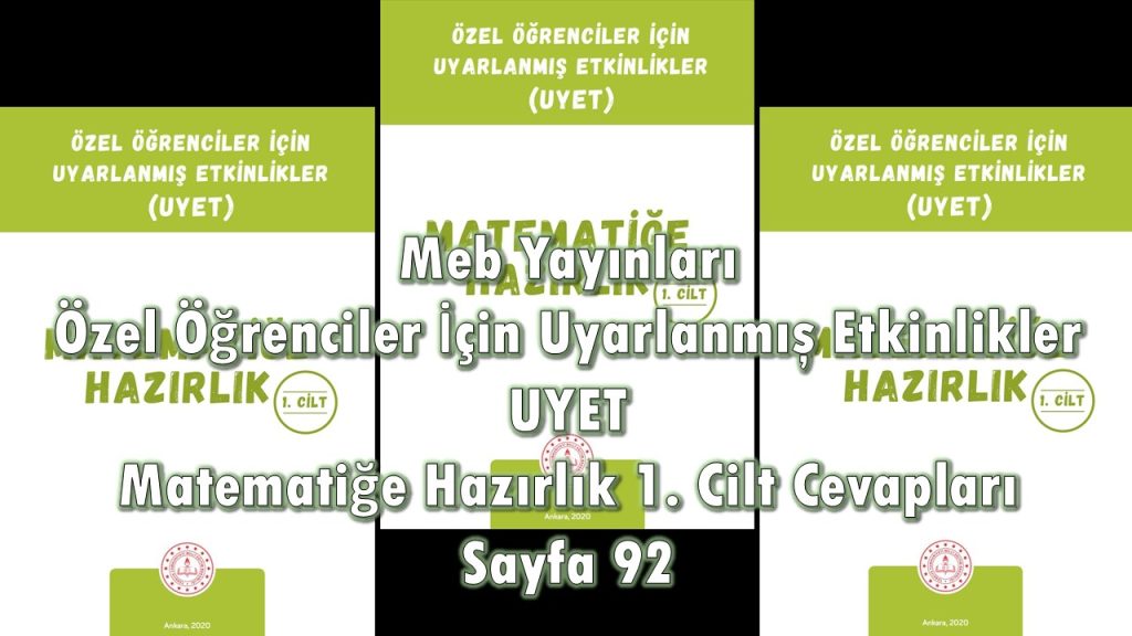 Özel Öğrenciler İçin Uyarlanmış Etkinlikler (UYET) Matematiğe Hazırlık 1. Cilt Cevapları Sayfa 92