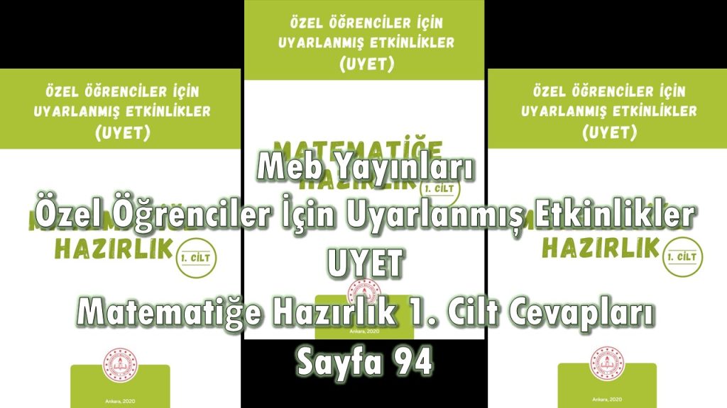 Özel Öğrenciler İçin Uyarlanmış Etkinlikler (UYET) Matematiğe Hazırlık 1. Cilt Cevapları Sayfa 94