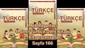 1. Sınıf Türkçe Ders Kitabı 2. Kitap Cevapları Meb Yayınları Sayfa 166