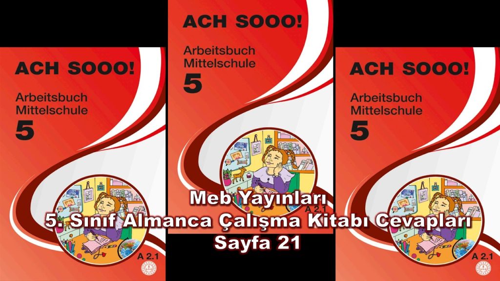 5. Sınıf Almanca Çalışma Kitabı Cevapları Meb Yayınları Sayfa 21
