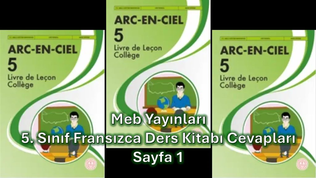 5. Sınıf Fransızca Ders Kitabı Cevapları Meb Yayınları Sayfa 1