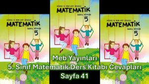 5. Sınıf Matematik Ders Kitabı Cevapları Meb Yayınları Sayfa 41