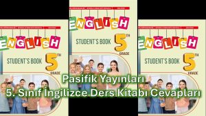 5. Sınıf İngilizce Ders Kitabı Cevapları Pasifik Yayınları