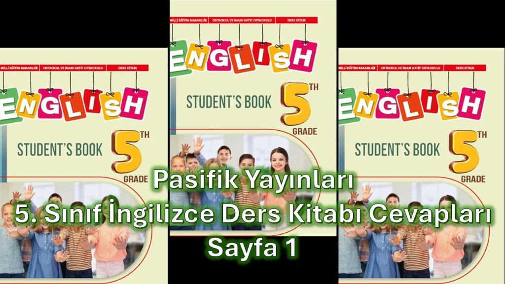5. Sınıf İngilizce Ders Kitabı Cevapları Pasifik Yayınları Sayfa 1