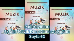 5. Sınıf Müzik Ders Kitabı Cevapları Meb Yayınları Sayfa 63