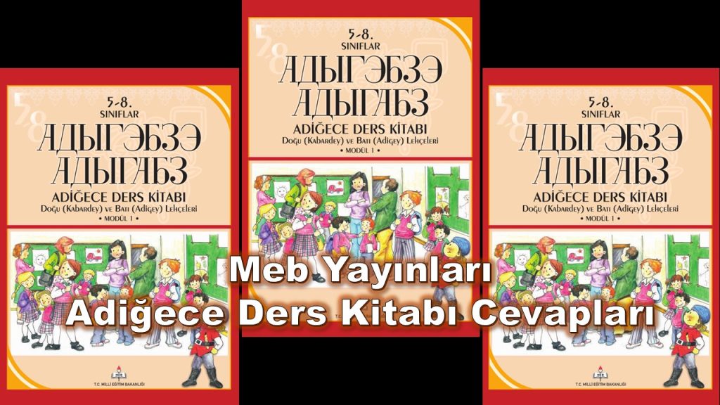 Adiğece (1. Modül) Ders Kitabı Cevapları Meb Yayınları