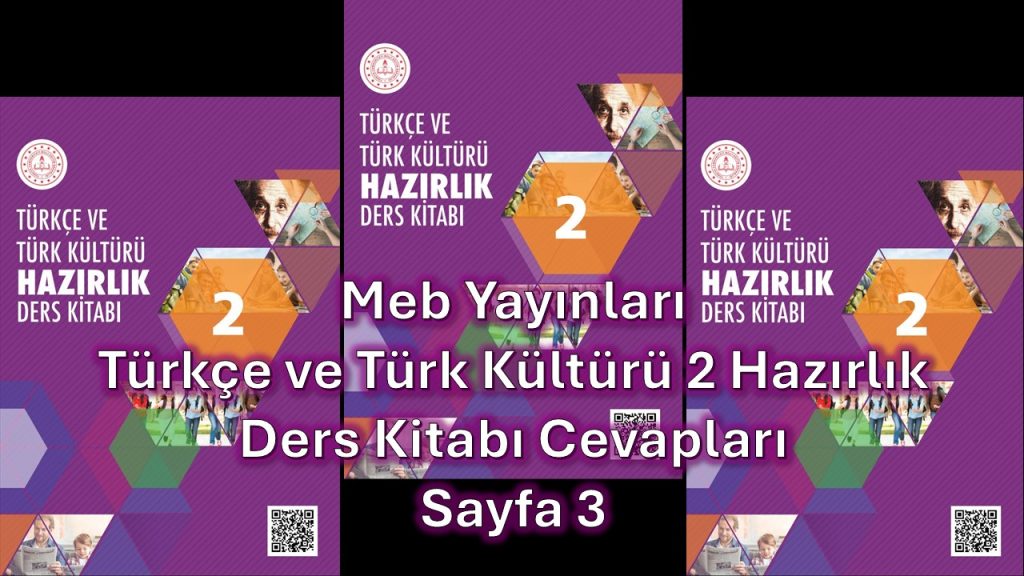 Türkçe ve Türk Kültürü Hazırlık 2 Ders Kitabı Cevapları Meb Yayınları Sayfa 3