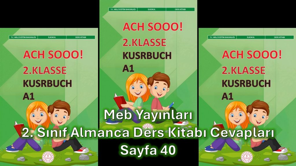 2. Sınıf Almanca Ders Kitabı Cevapları Meb Yayınları Sayfa 40