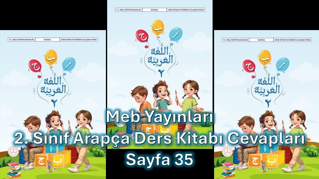 2. Sınıf Arapça Ders Kitabı Cevapları Meb Yayınları Sayfa 35
