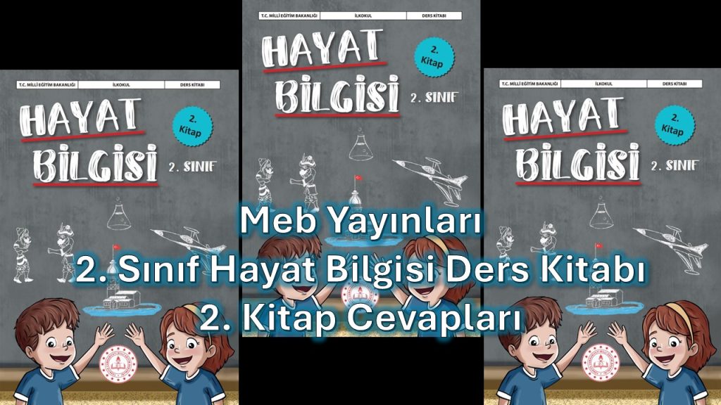 2. Sınıf Hayat Bilgisi Ders Kitabı 2. Kitap Cevapları Meb Yayınları