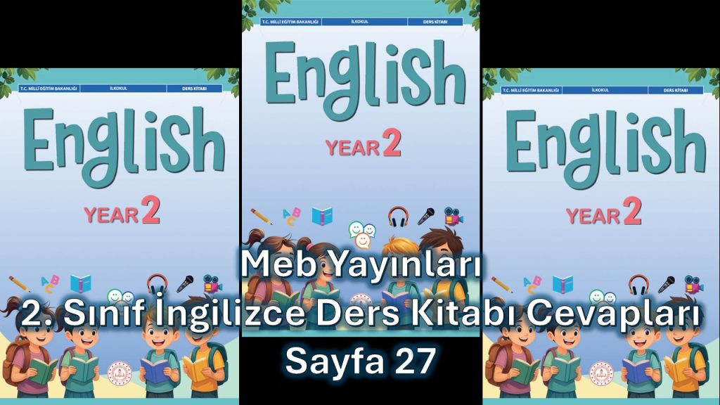 2. Sınıf İngilizce Ders Kitabı Cevapları Meb Yayınları Sayfa 27
