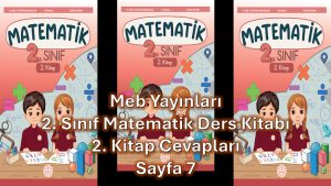 2. Sınıf Matematik Ders Kitabı 2. Kitap Cevapları Meb Yayınları Sayfa 7