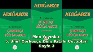 5. Sınıf Çerkesçe Doğu Diyalekti Ders Kitabı Cevapları Meb Yayınları Sayfa 3