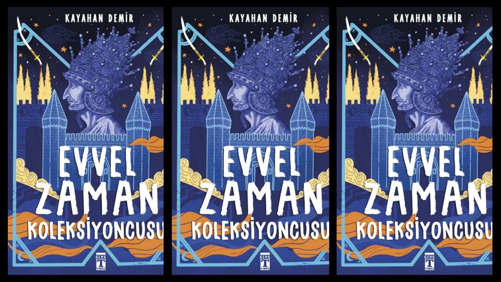 Evvel Zaman Koleksiyoncusu Özet