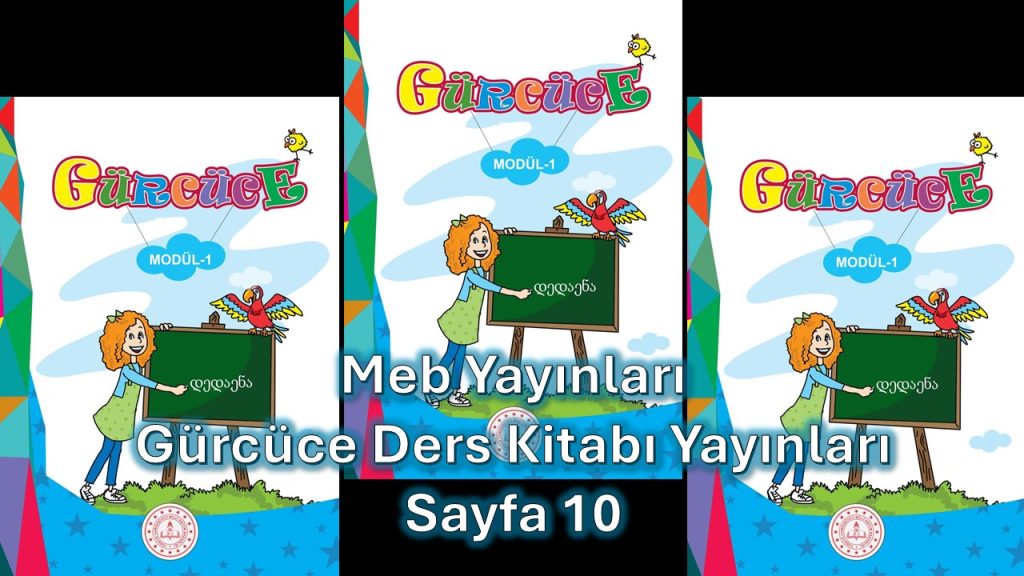 Gürcüce (1. Modül) Ders Kitabı Cevapları Meb Yayınları Sayfa 10