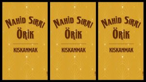 Kıskanmak Roman Özeti