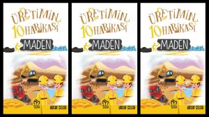 Üretimin 10 Harikası – Maden Özet