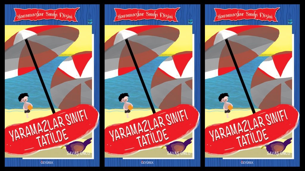 Yaramazlar Sınıfı Tatilde Özet