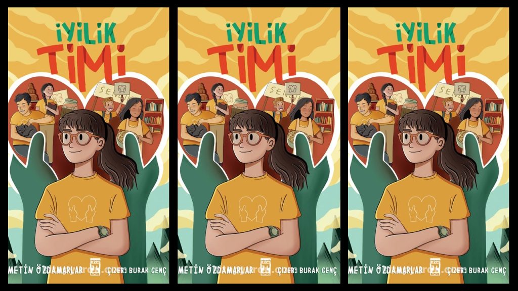 İyilik Timi Özet