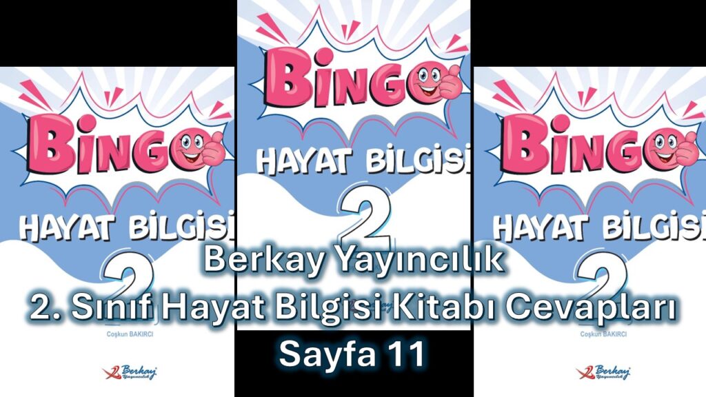 2. Sınıf Bingo Hayat Bilgisi Kitabı Cevapları Berkay Yayıncılık Sayfa 11