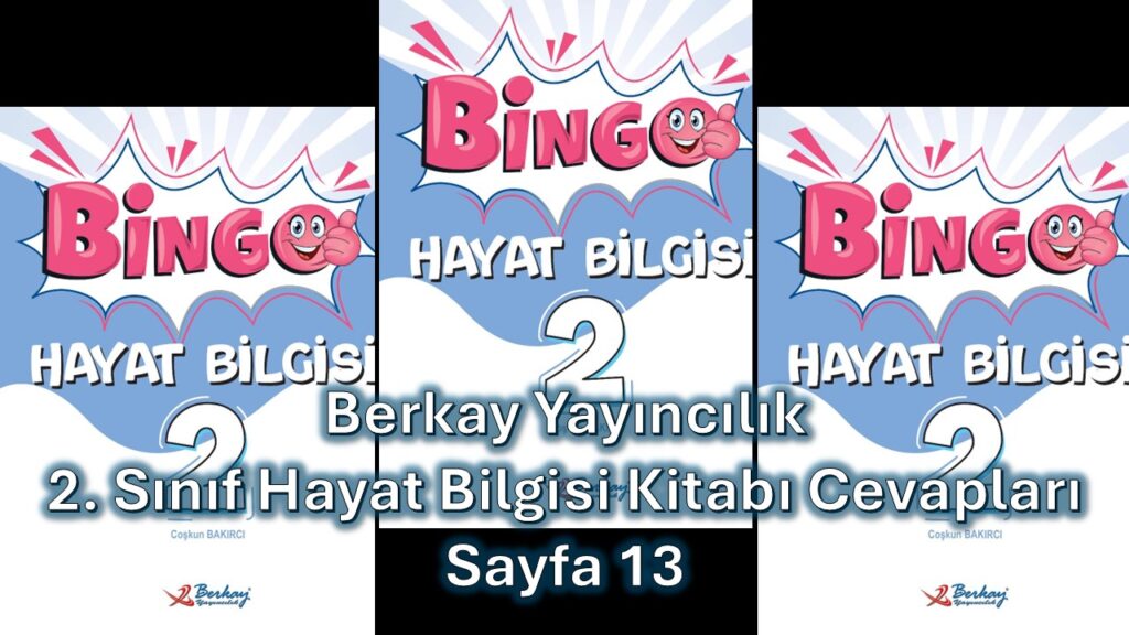 2. Sınıf Bingo Hayat Bilgisi Kitabı Cevapları Berkay Yayıncılık Sayfa 13