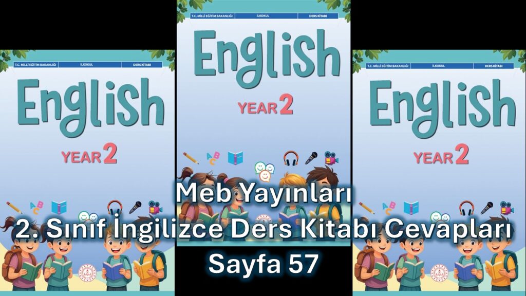 2. Sınıf İngilizce Ders Kitabı Cevapları Meb Yayınları Sayfa 57