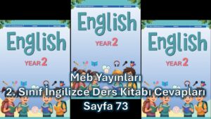 2. Sınıf İngilizce Ders Kitabı Cevapları Meb Yayınları Sayfa 73