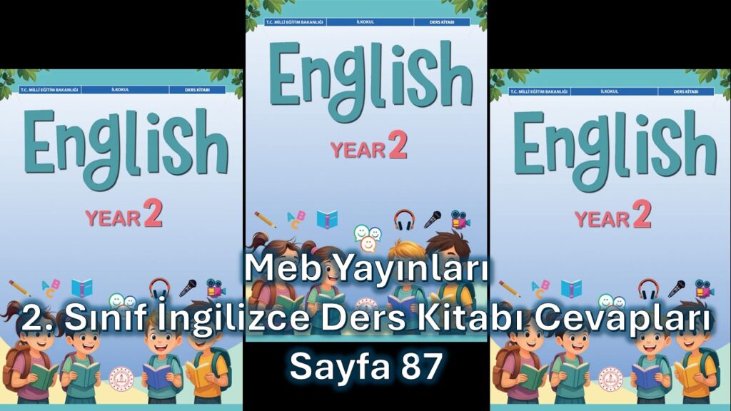 2. Sınıf İngilizce Ders Kitabı Cevapları Meb Yayınları Sayfa 87