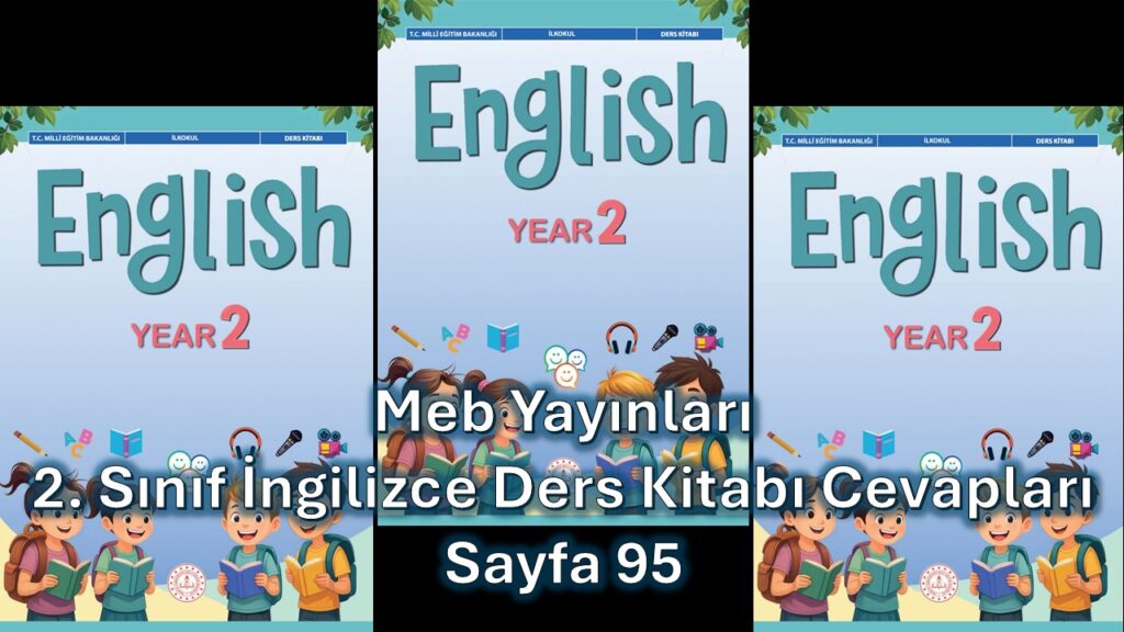 2. Sınıf İngilizce Ders Kitabı Cevapları Meb Yayınları Sayfa 95