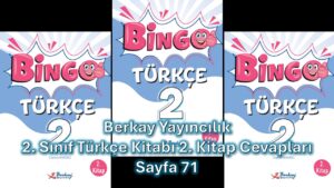 2. Sınıf Bingo Türkçe Kitabı 2. Kitap Cevapları Berkay Yayıncılık Sayfa 71