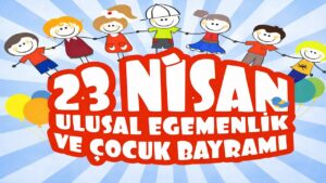 23 Nisan İle İlgili Şiirler (9 Kıtalık)