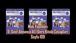 9. Sınıf Almanca A1.1 Ders Kitabı Cevapları Meb Yayınları Sayfa 109